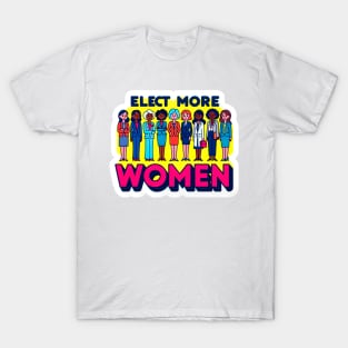 Elect More Women - Representation Matters - Elect Women Campaign T-Shirt